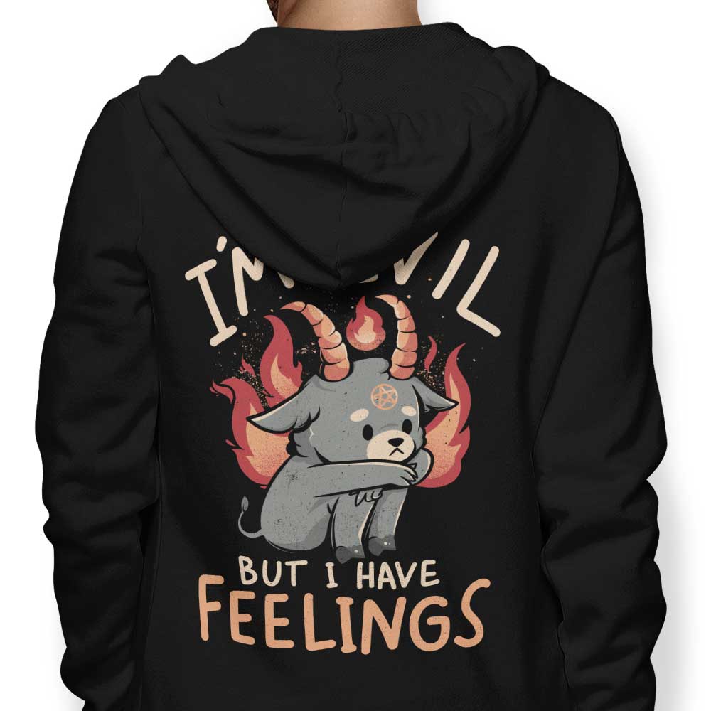 Edu.ely's 'But I Have Feelings' Comfortable Hoodie