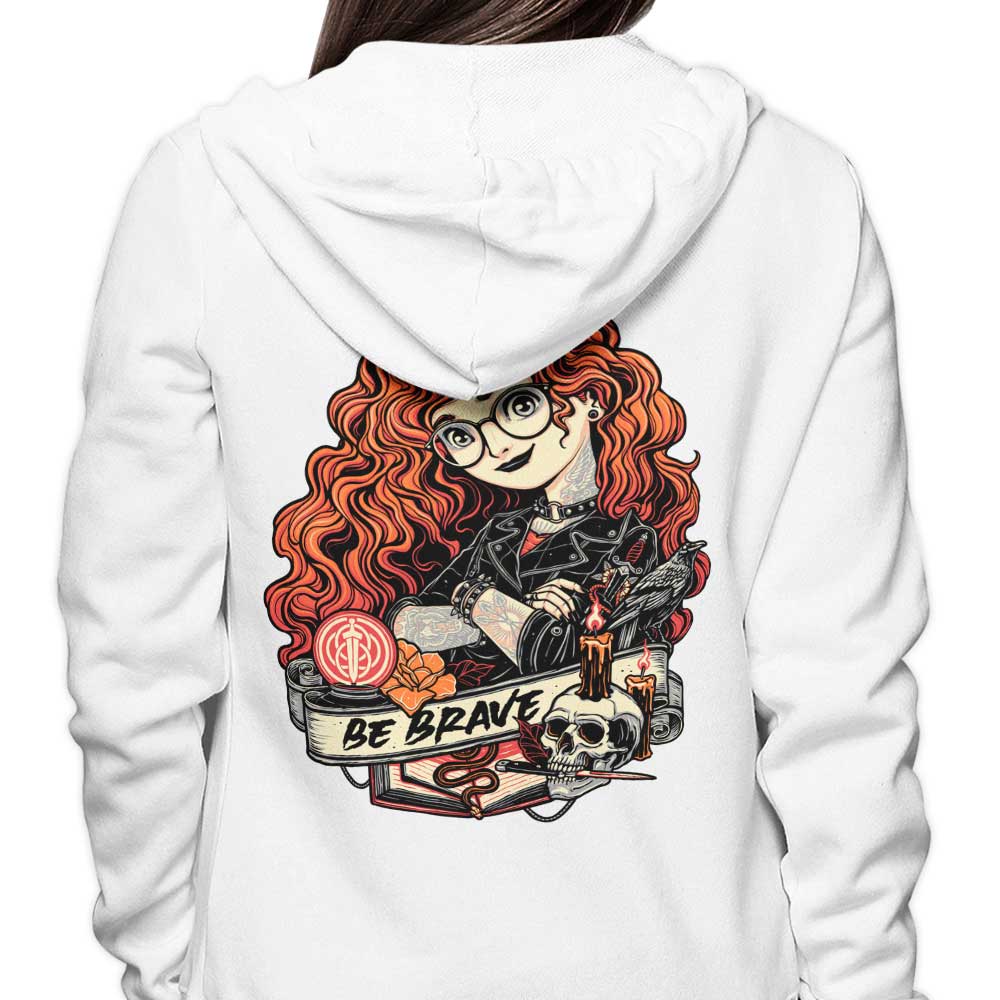 Be Brave Inspiring Zip Up and Pullover Hoodies