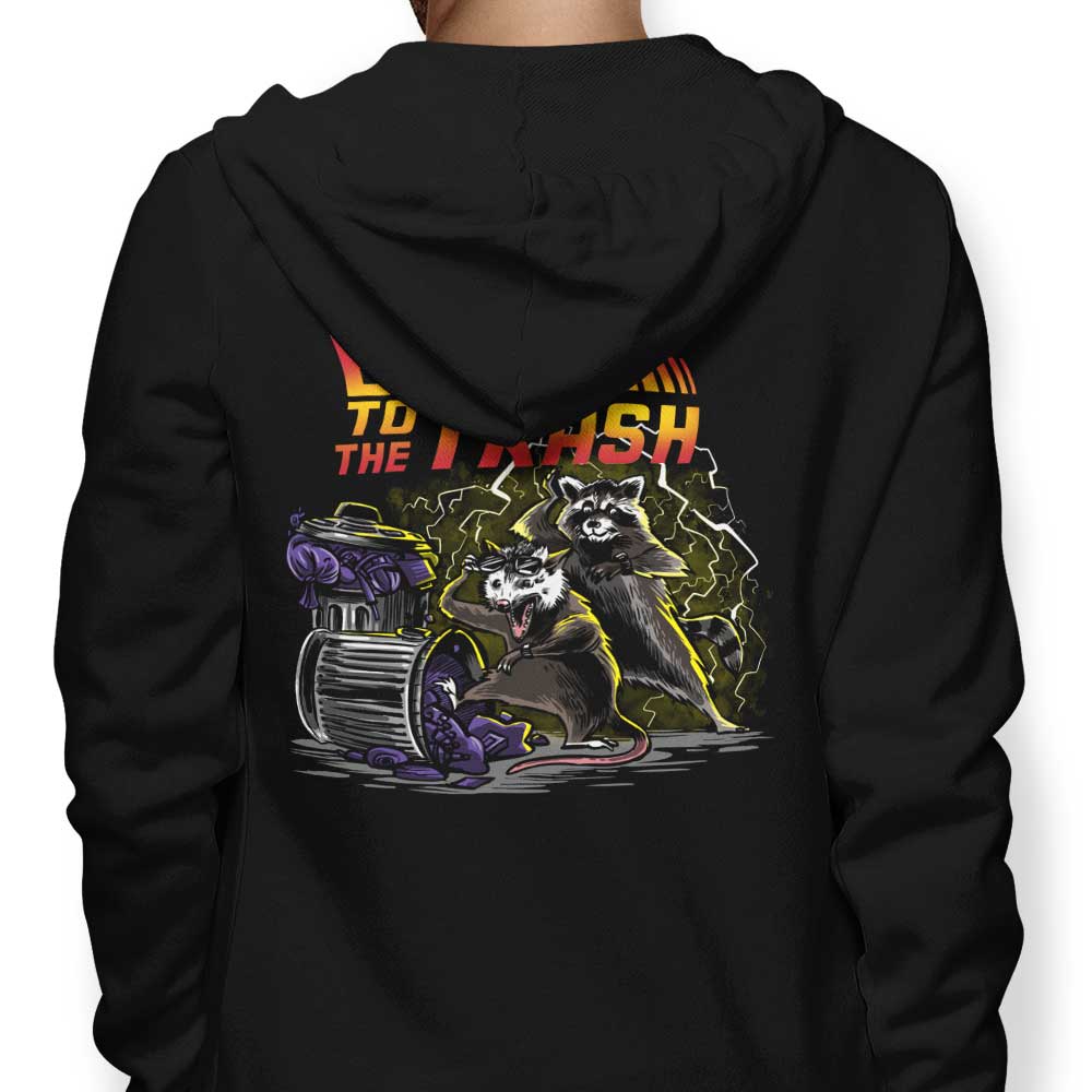 Zascanauta's 'Back to the Trash' Zip Up and Pullover Hoodies