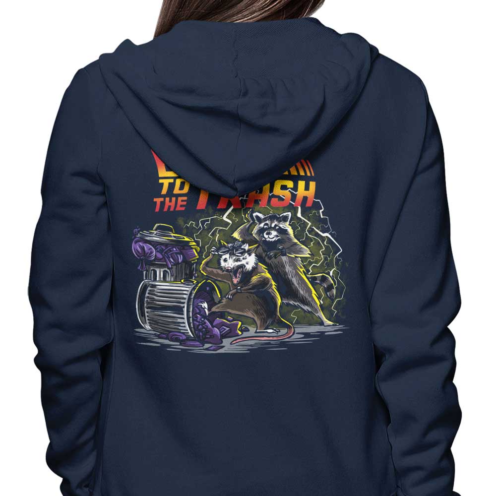 Zascanauta's 'Back to the Trash' Zip Up and Pullover Hoodies