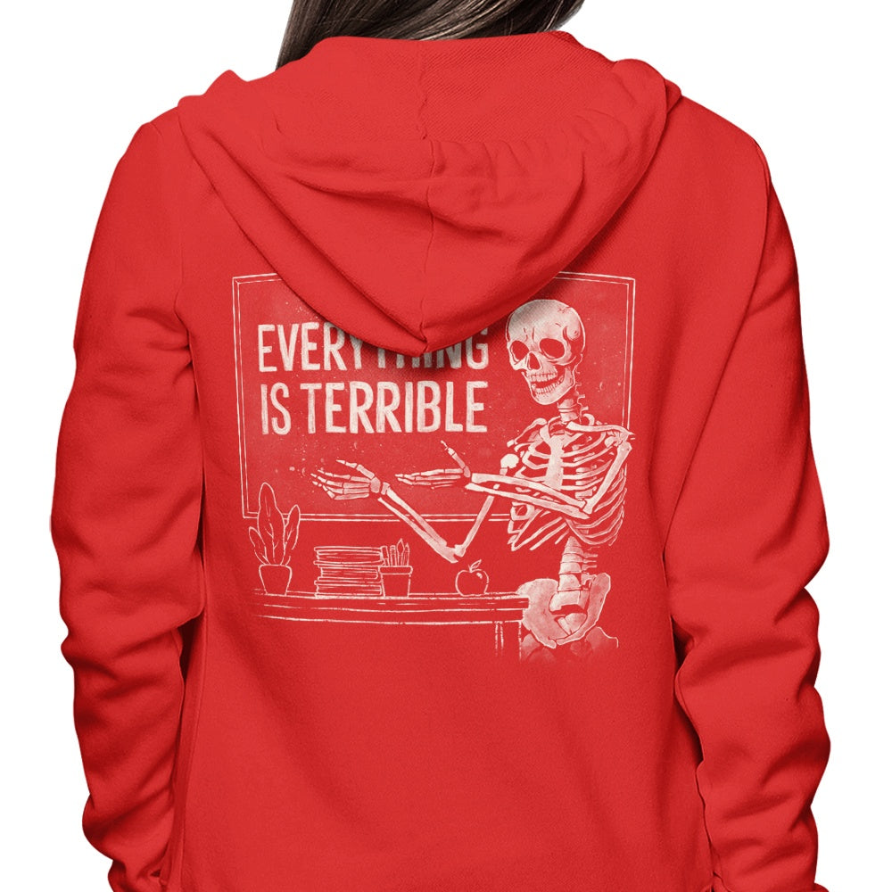 Awesome 'Everything is Terrible' Hoodie by Edu.ely