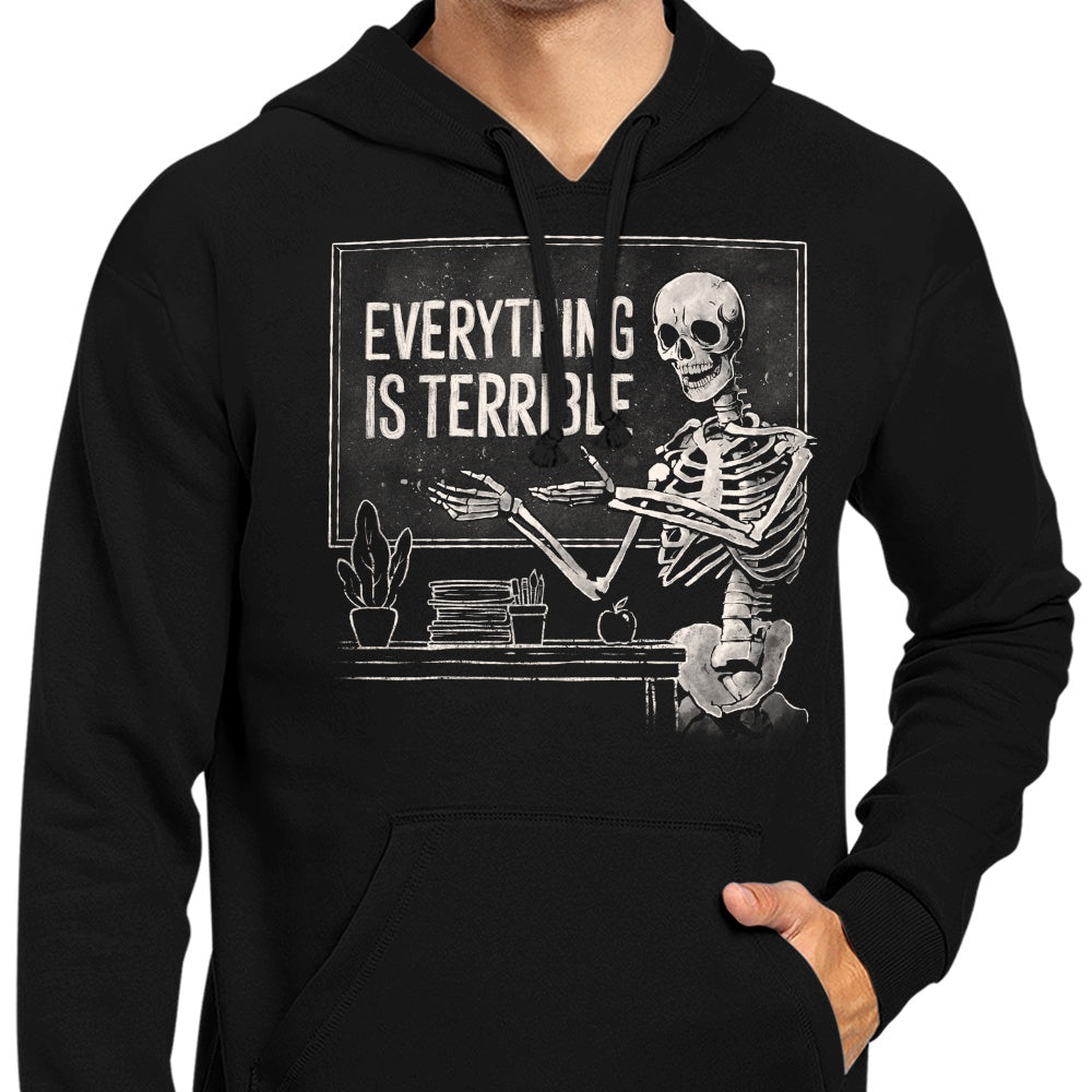 Awesome 'Everything is Terrible' Hoodie by Edu.ely