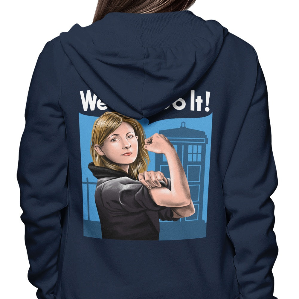 The Doctor Can Do It - Stylish Zip Up and Pullover Hoodies
