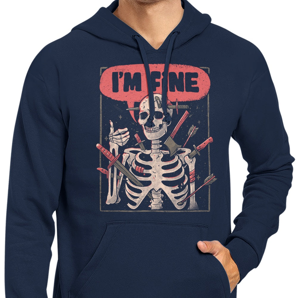 We're Fine - Comfortable Unisex Hoodie