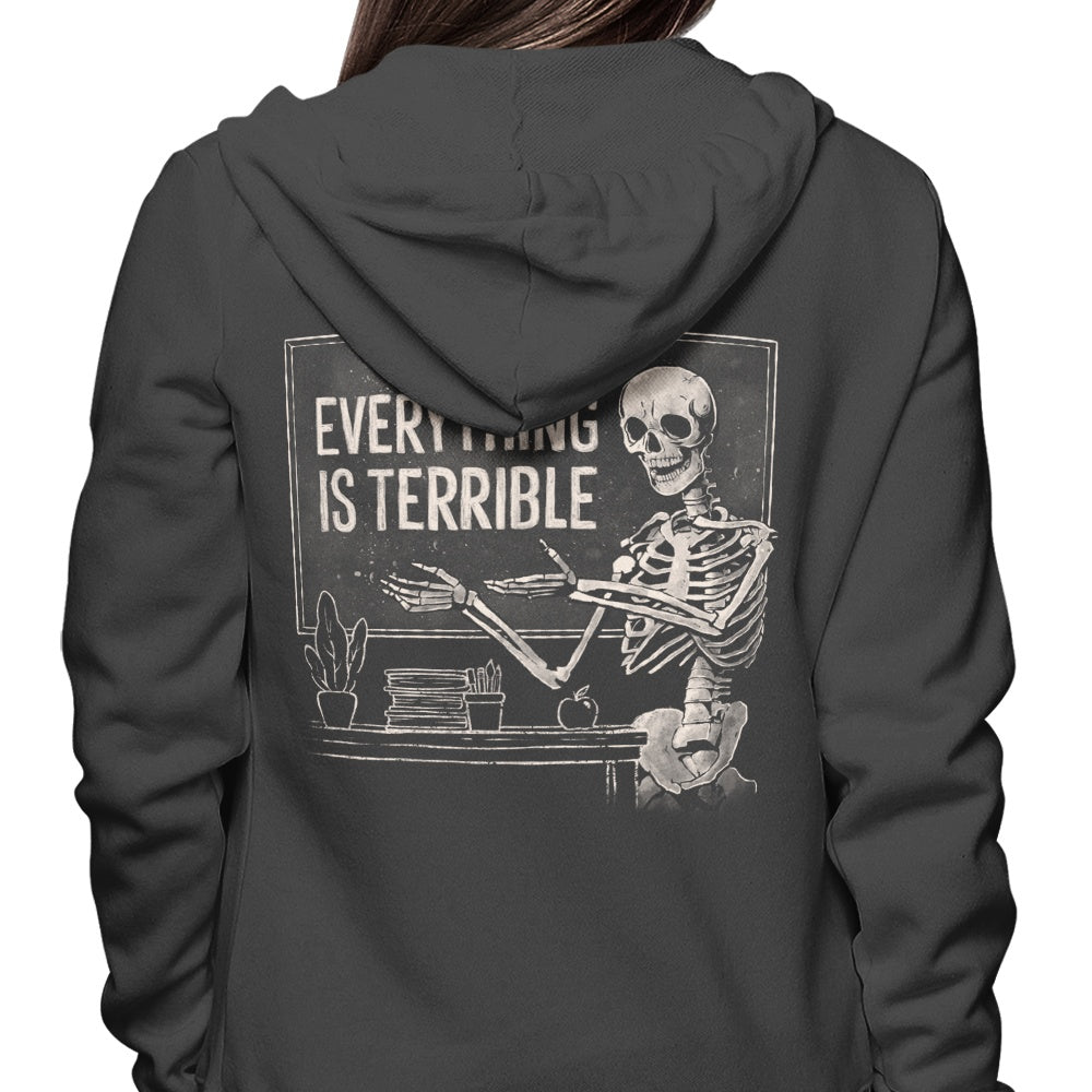 Awesome 'Everything is Terrible' Hoodie by Edu.ely