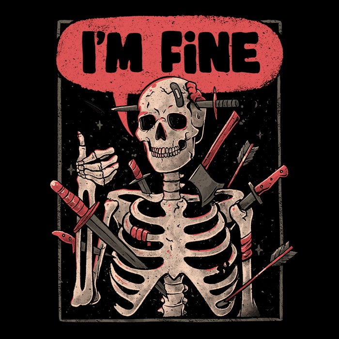 We're Fine - Comfortable Unisex Hoodie
